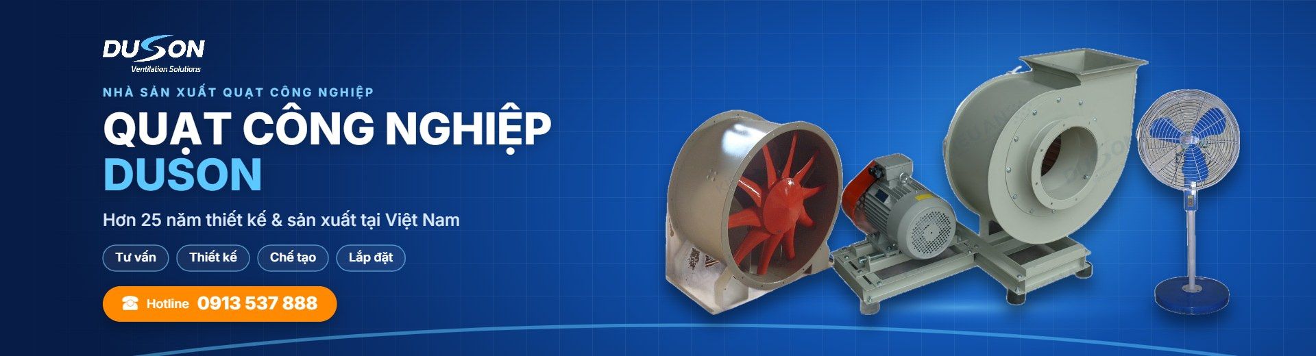 Quạt công nghiệp DUSON – hơn 25 năm sản xuất tại Việt Nam